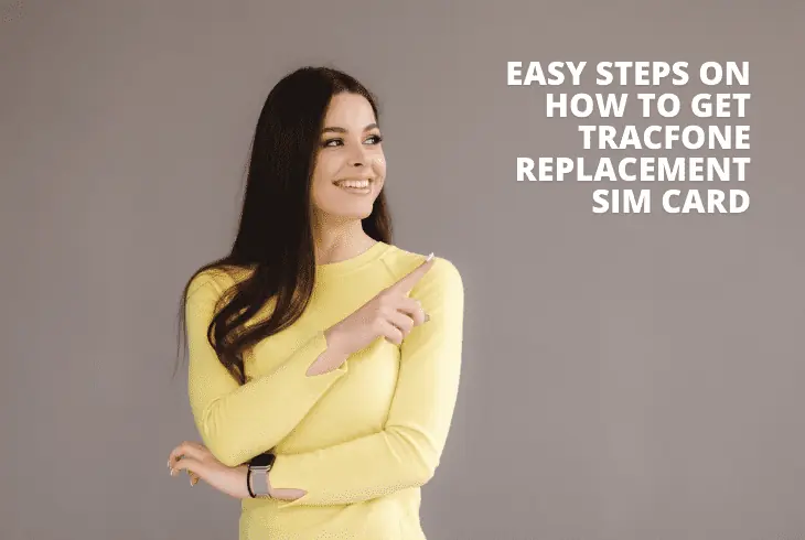 steps on how to get tracfone replacement sim