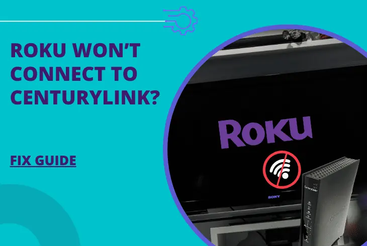 roku won't connect to centurylink