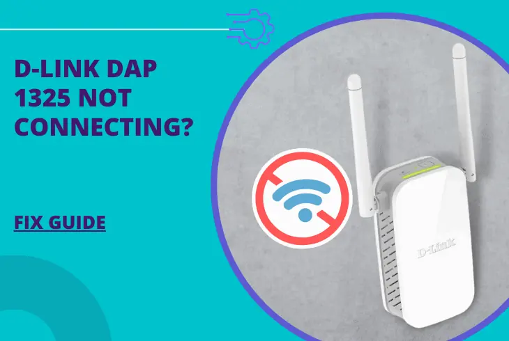 d-link dap 1325 not connecting