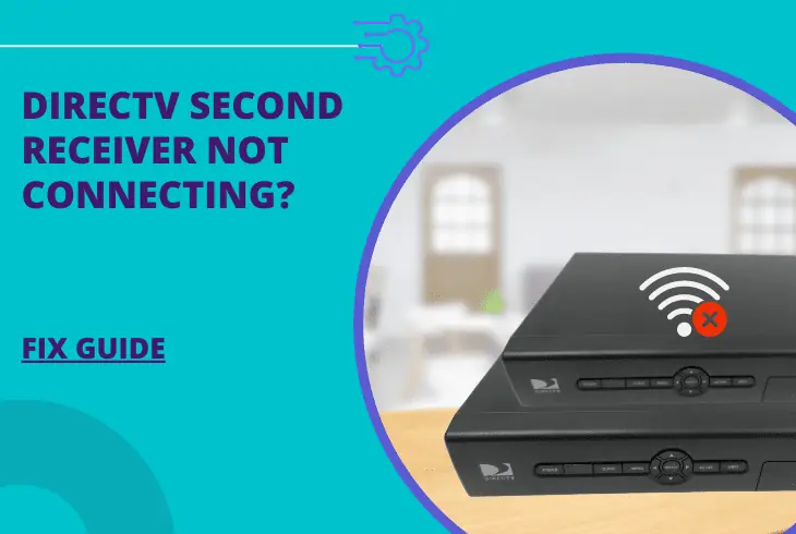 directv second receiver not connecting