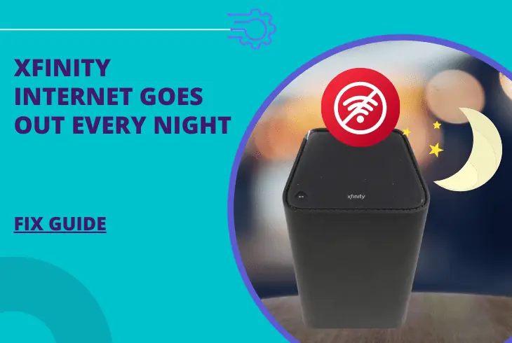 xfinity internet goes out every night