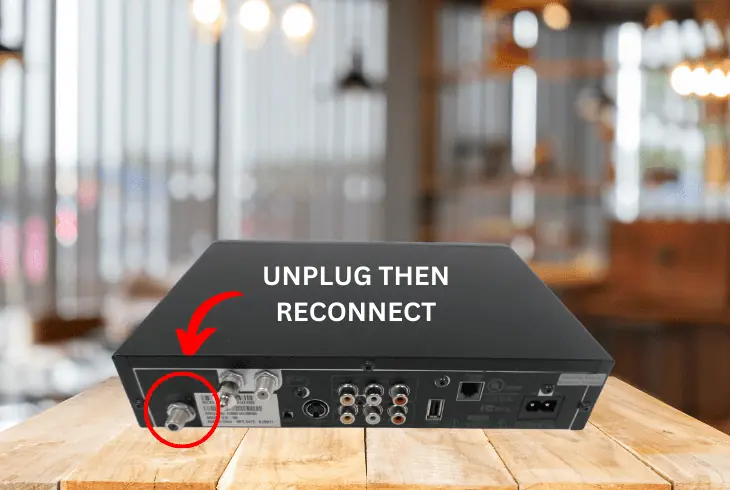 reconnect the receiver from the dvr