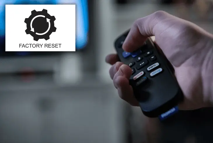 reset the roku device