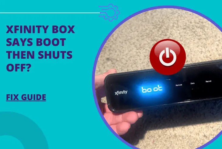 xfinity box says boot then shuts off