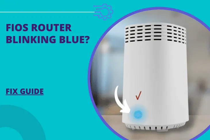 why is my fios router blinking blue