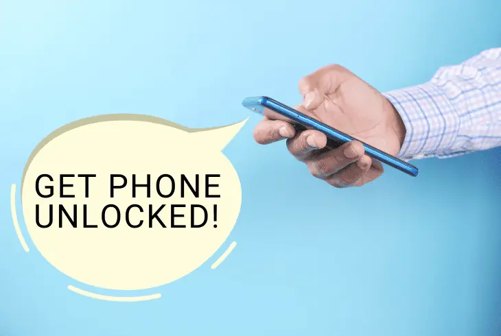 get your phone unlocked