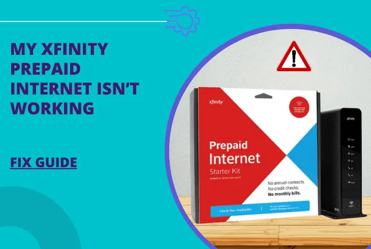 why is my xfinity prepaid internet isn't working