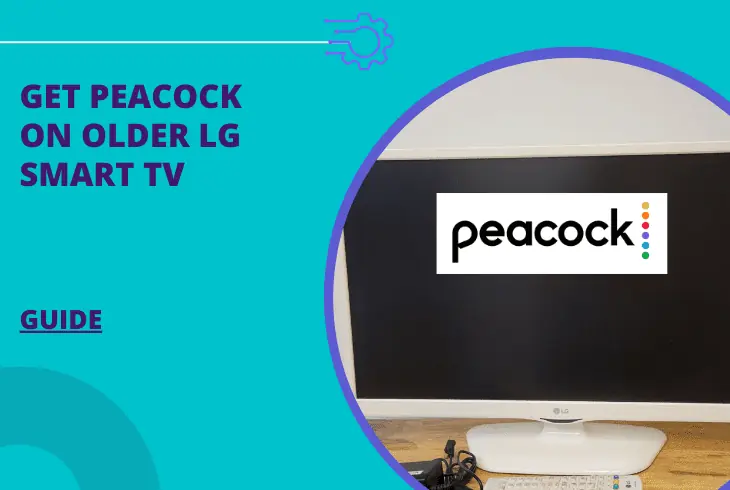 how to get peacock on older lg smart tv