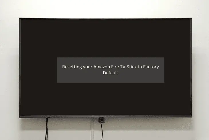 restore initial settings on firestick