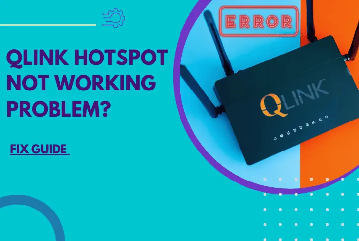 qlink hotspot not working