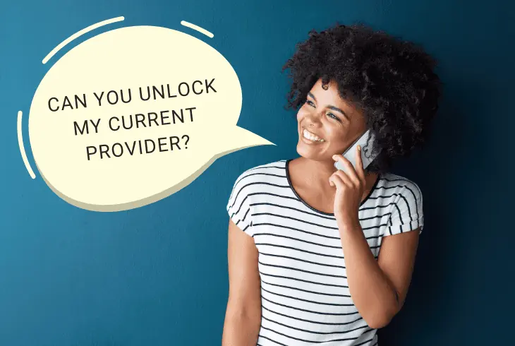 unlock your phone from current provider