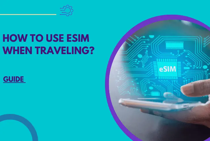 how to use esim when traveling