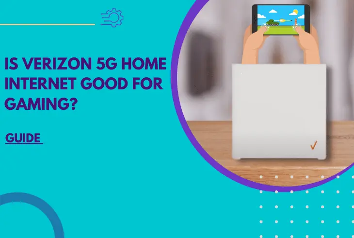 Is verizon 5g home internet good for gaming