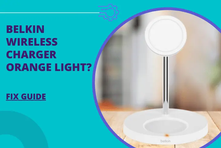 belkin wireless charger orange light