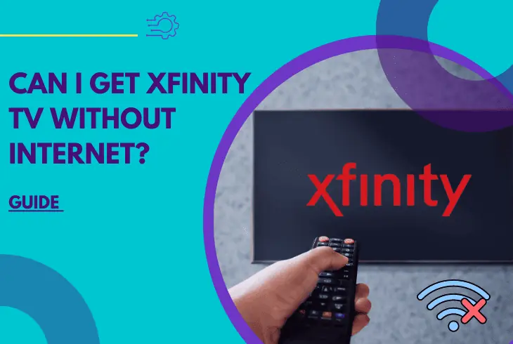 can i get xfinity tv without internet