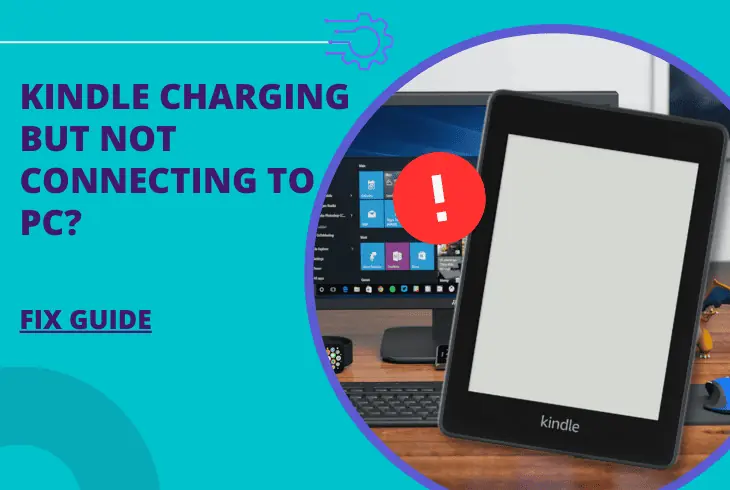 kindle charging but not connecting to pc