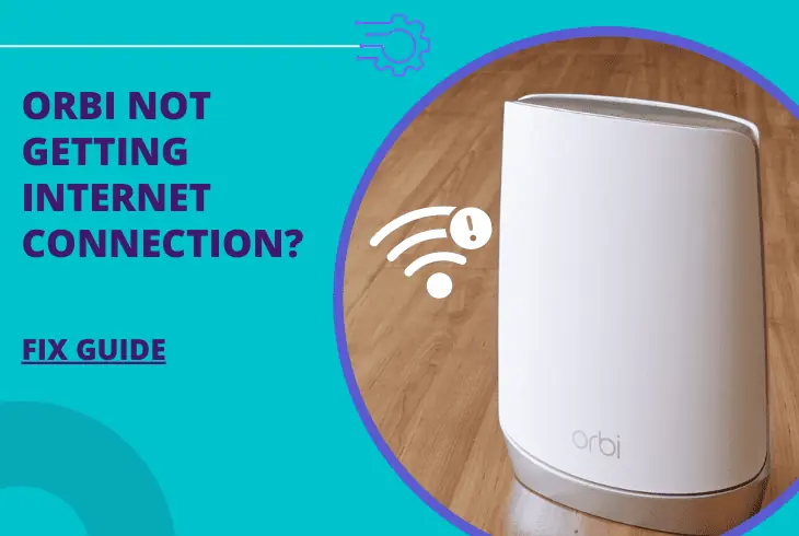 orbi not getting internet connection