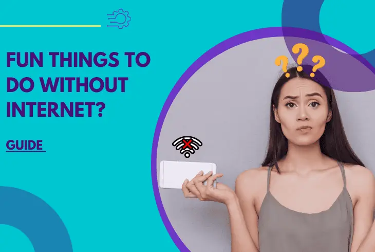 fun things to do without internet