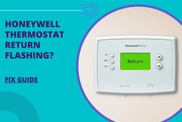 honeywell thermostat return flashing