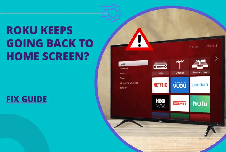 roku keeps going back to home screen
