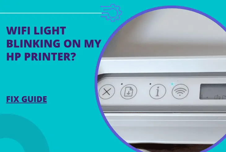 why is the wifi light blinking on my hp printer
