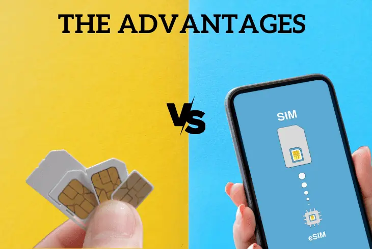the advantages of esim vs physical sim