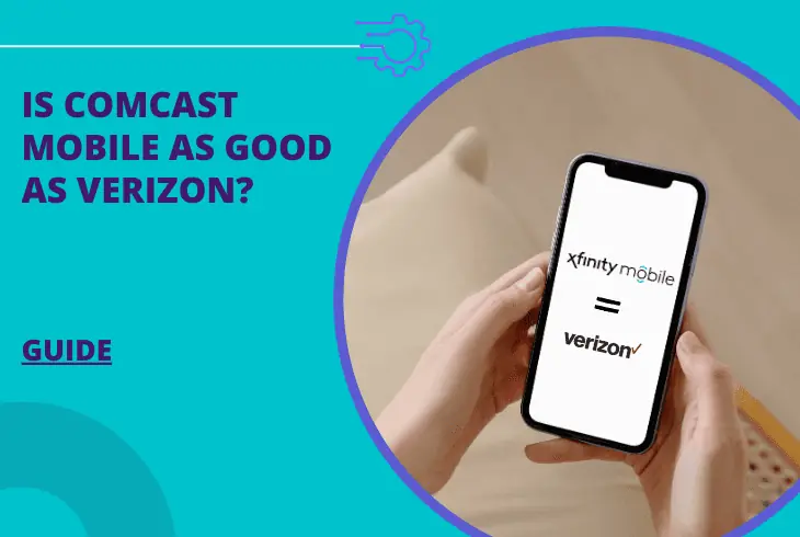 is comcast mobile as good as verizon
