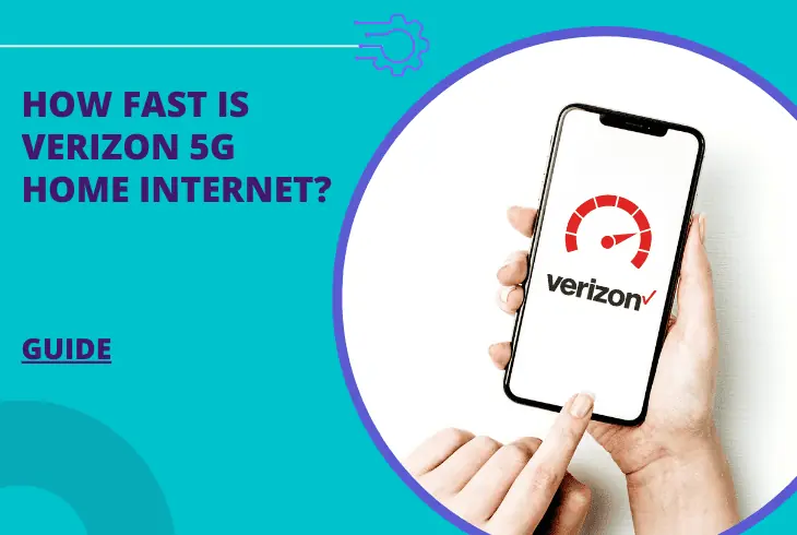 how fast is verizon 5g home internet