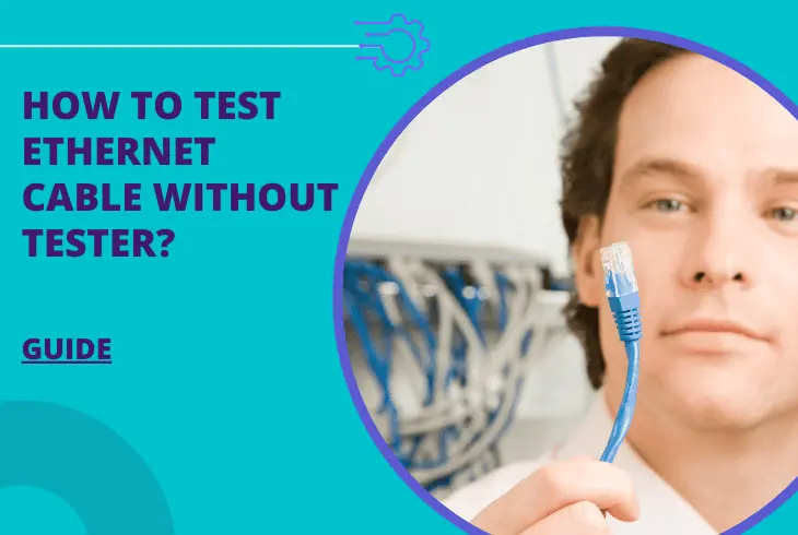 how to test ethernet cable without tester