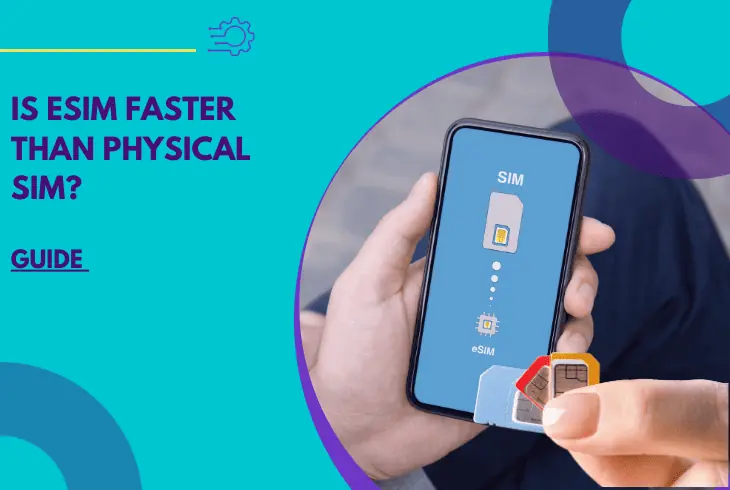 is esim faster than physical sim