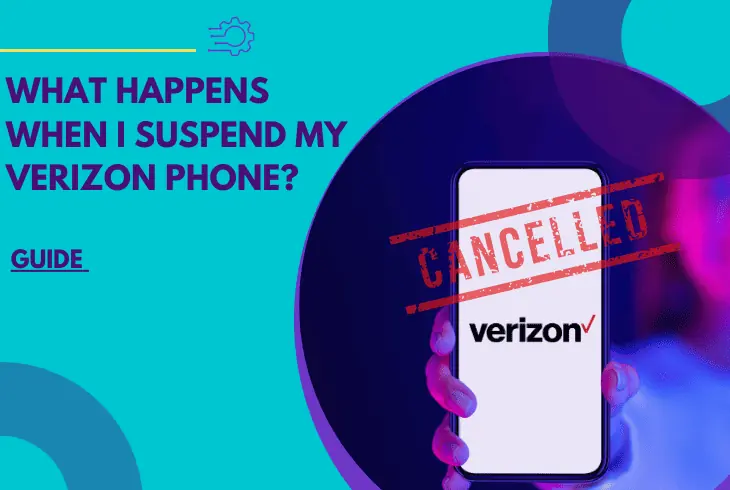 what happens when i suspend my verizon phone