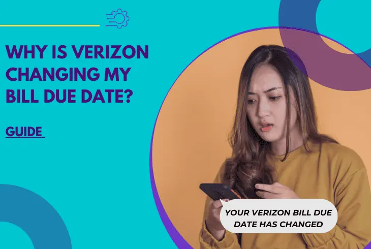 why is verizon changing my bill due date