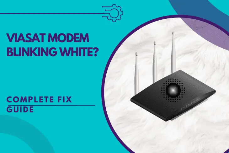 viasat modem blinking white