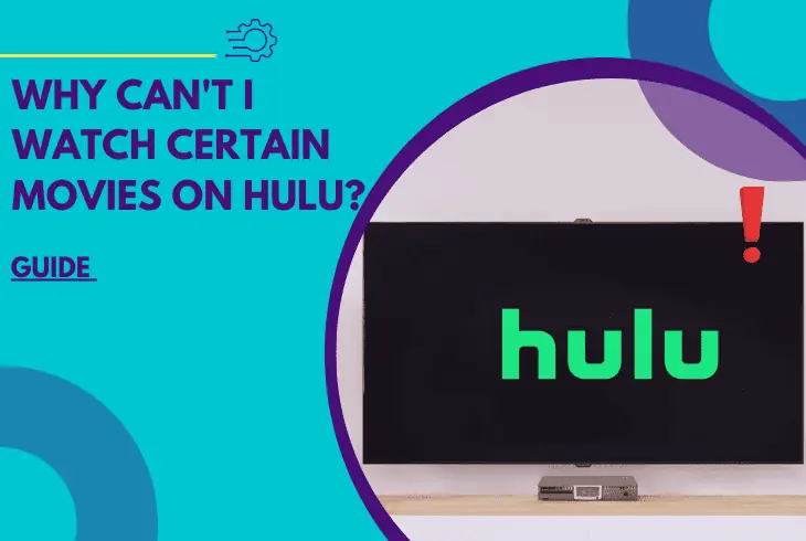 why can't i watch certain movies on hulu
