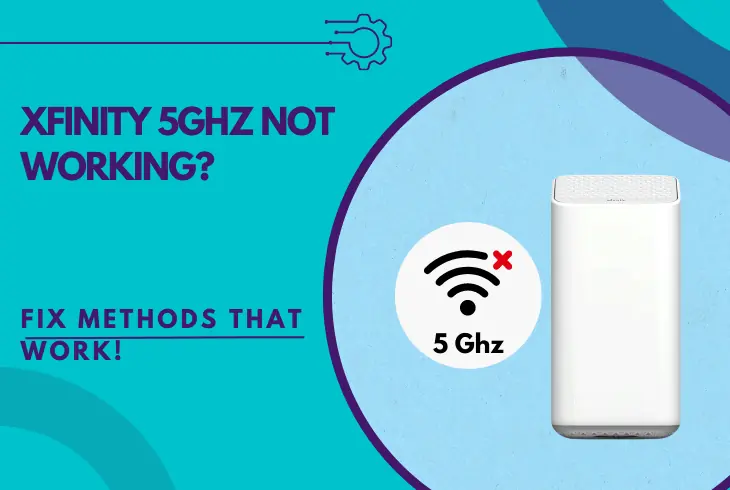 xfinity 5ghz not working