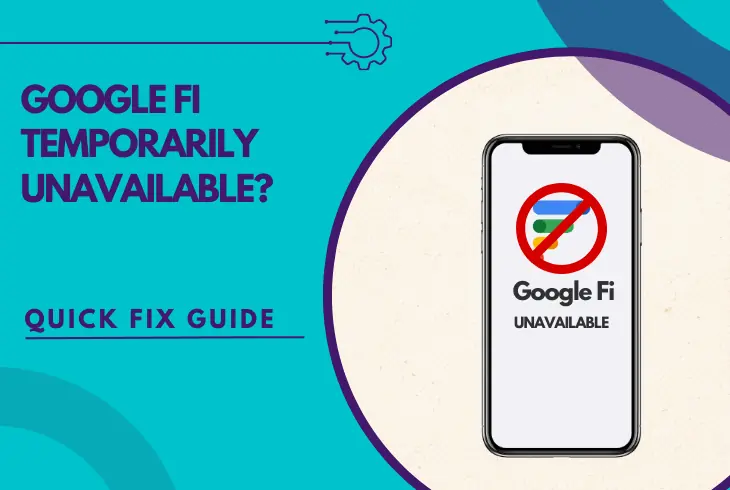 google fi temporarily unavailable
