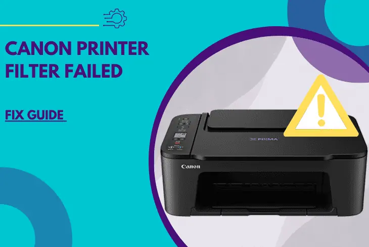 canon printer filter failed