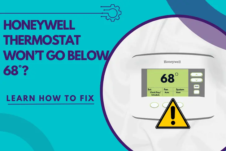 honeywell thermostat won't go below 68
