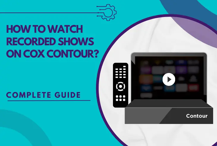 how to watch recorded shows on cox contour