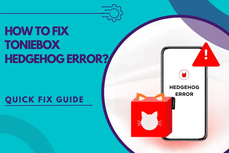 toniebox hedgehog error