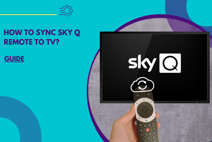 How to Sync Sky Q Remote to TV? - (Easy Steps!) 1 how to sync sky q remote to tv