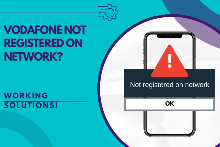vodafone not registered on network