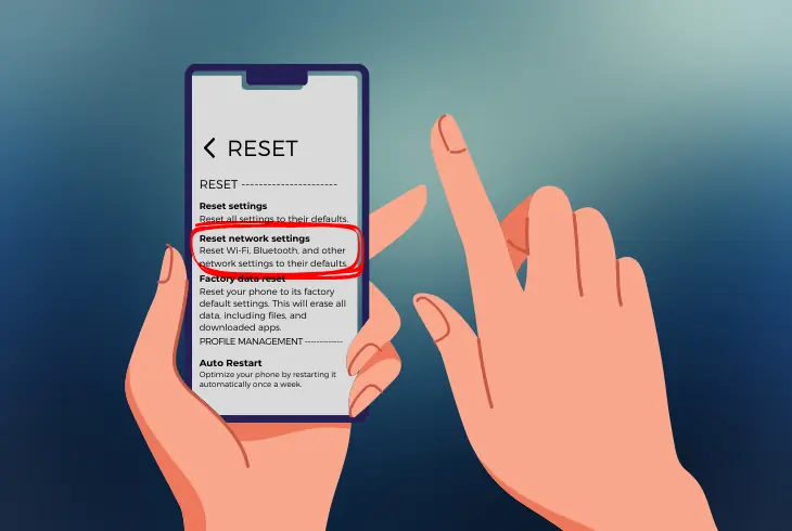 reset your phone network settings