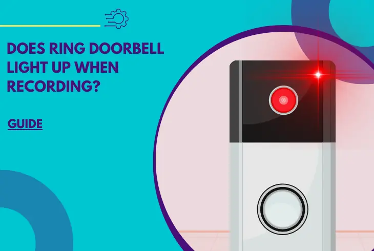 does ring doorbell light up when recording