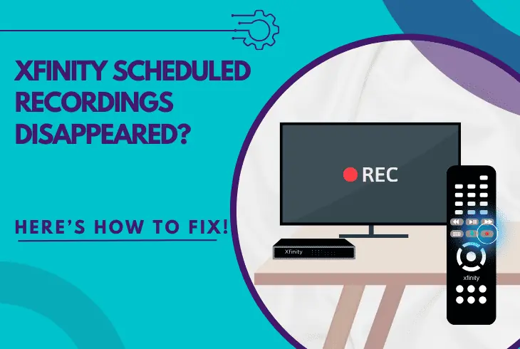 xfinity scheduled recordings disappeared