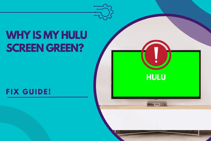 why is my hulu screen green