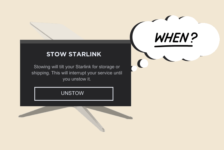 when should you unstow starlink