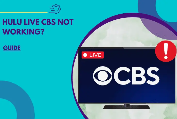 hulu live cbs not working