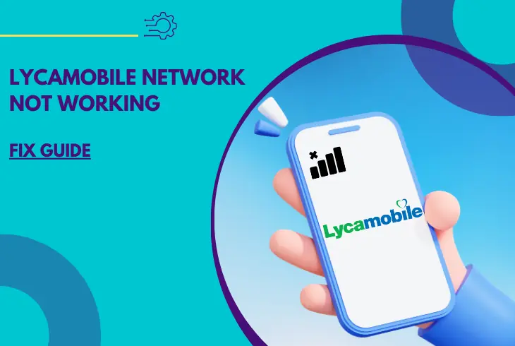 lycamobile network not working