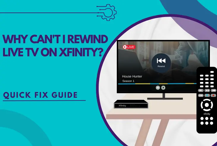 why can't i rewind live tv on xfinity